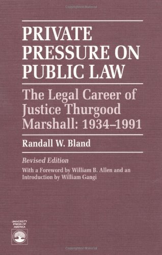 9780819187369: Private Pressure on Public Law: The Legal Career of Justice Thurgood Marshall