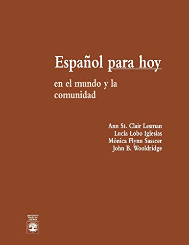 EspaÃ±ol Para Hoy (9780819188588) by Lesman, St. Ann Clair; Iglesias, LucÃ­a Lobo; Sasscer, MÃºnica Flynn; Wooldridge, John