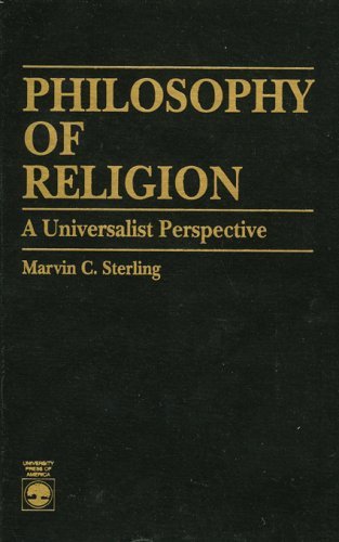 Philosophy of Religion: A Universalist Perspective