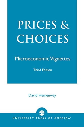 Imagen de archivo de Prices and Choices : Microeconomic Vignettes a la venta por Better World Books