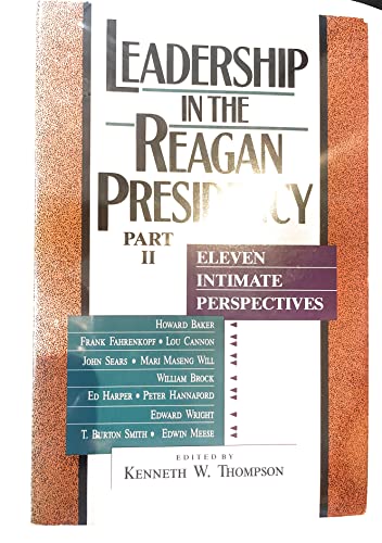 Leadership in the Reagan Presidency Part II (9780819190529) by Thompson, Kenneth W.