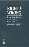 Right and Wrong (9780819190925) by Smith, Laurence R.