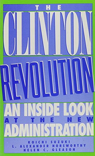 Stock image for The Clinton Revolution for sale by Irish Booksellers
