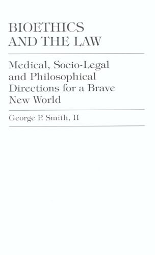 9780819191786: Bioethics and the Law