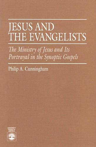 Beispielbild fr Jesus and the Evangelists : The Ministry of Jesus in the Synoptic Gospels zum Verkauf von Better World Books: West