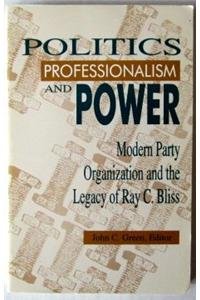 Imagen de archivo de Politics, Professionalism, and Power a la venta por Kennys Bookshop and Art Galleries Ltd.