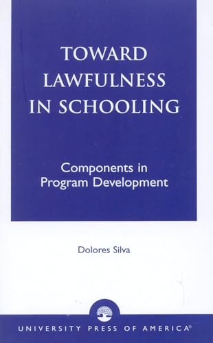 9780819193544: Toward Lawfulness in Schooling: Components in Program Development