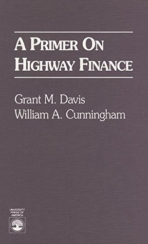 Beispielbild fr A Primer on Highway Finance zum Verkauf von Ergodebooks