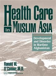 Imagen de archivo de Health Care in Muslim Asia a la venta por Wonder Book