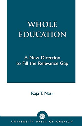 Whole Education (9780819196101) by Nasr, Raja T.