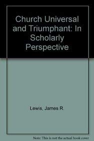 Church Universal and Triumphant: In Scholarly Perspective (Paperback) - James R. Lewis, Gordon J. Melton