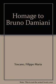 9780819196361: Homage to Bruno Damiani: From His Loving Students and Various Friends