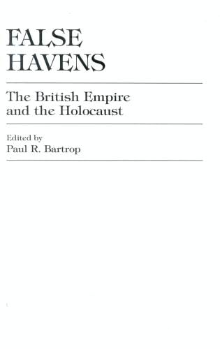 Beispielbild fr False Havens : The British Empire and the Holocaust zum Verkauf von Better World Books