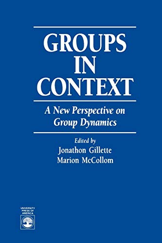 Stock image for Groups in Context: A New Perspective on Group Dynamics for sale by New Legacy Books