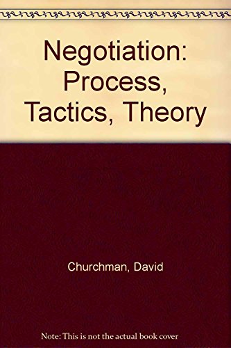 9780819199461: Negotiation: Process, Tactics, Theory