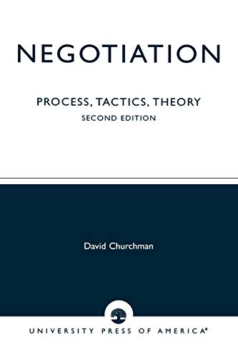 Stock image for Negotiation: Process, Tactics, Theory for sale by ThriftBooks-Atlanta