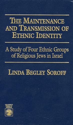 9780819199645: The Maintenance and Transmission of Ethnic Identity