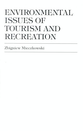 9780819199959: Environmental Issues of Tourism and Recreation