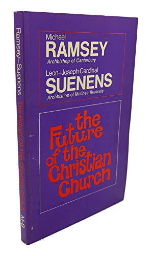 Beispielbild fr The future of the Christian Church, zum Verkauf von Wonder Book
