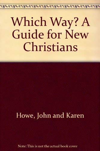 Imagen de archivo de Which Way? A Guide for New Christians a la venta por Better World Books