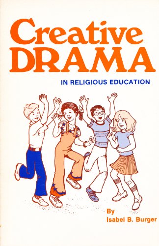 Stock image for Creative drama in religious education for sale by Wonder Book