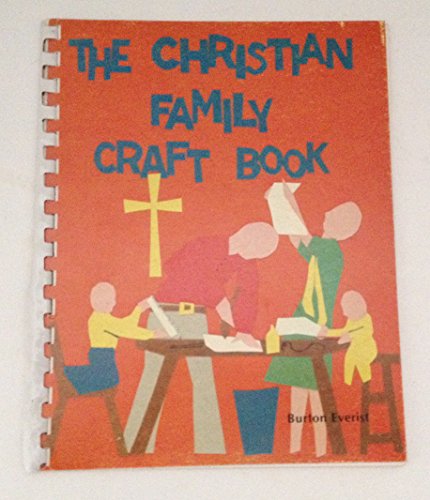 Stock image for The Christian Family Craftbook for sale by ThriftBooks-Dallas