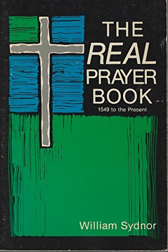 Beispielbild fr A concise history of the Book of Common Prayer: 1549-1979 zum Verkauf von Wonder Book