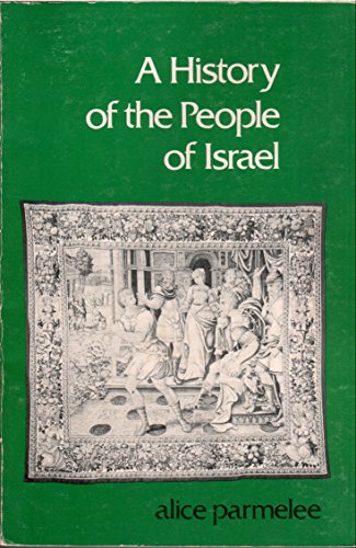 A History of the People of Israel, C. 1800 B.C.-A.D. 1980