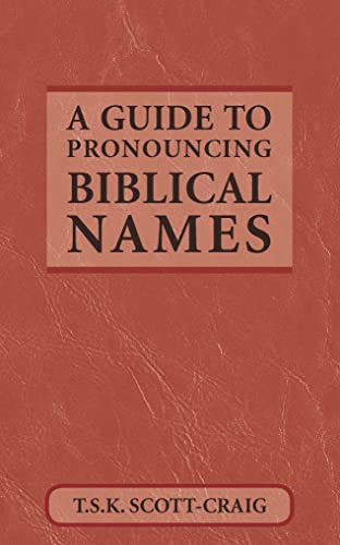 Stock image for A Guide to Pronouncing Biblical Names for sale by Wonder Book