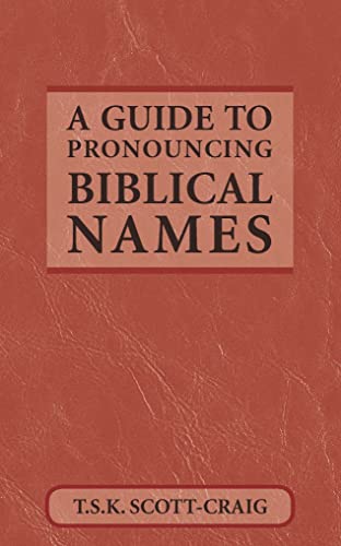 Stock image for A Guide to Pronouncing Biblical Names for sale by Dream Books Co.