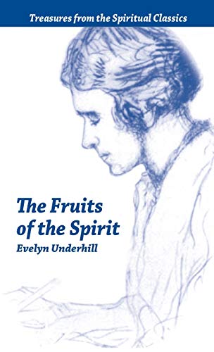 Imagen de archivo de Fruits of the Spirit: Treasures from the Spiritual Classics a la venta por BooksRun