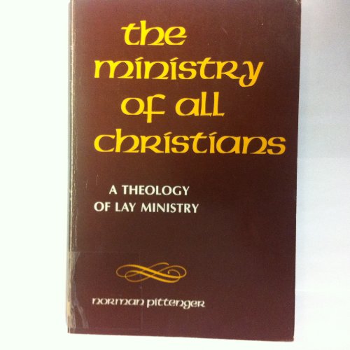 9780819213235: Ministry of All Christians: A Theology of Lay Ministry