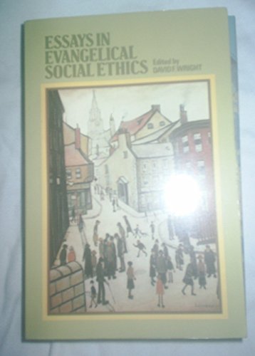 9780819213266: Essays in Evangelical Social Ethics