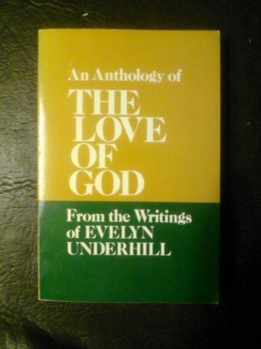 Beispielbild fr Anthology of the Love of God zum Verkauf von Books From California