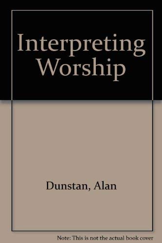 9780819213570: Interpreting Worship