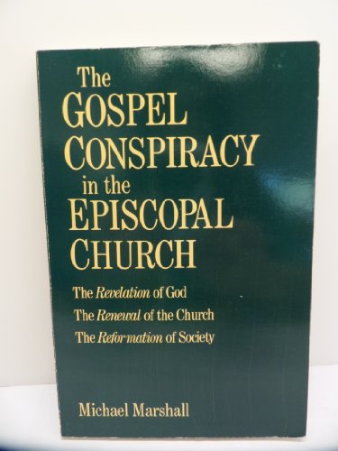 Stock image for Gospel Conspiracy in the Episcopal Church for sale by Wonder Book