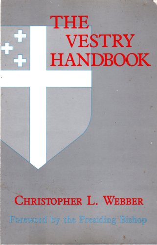 Imagen de archivo de The Vestry Handbook a la venta por Wonder Book