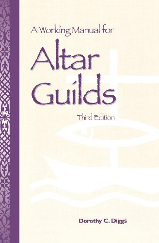 9780819214553: A Working Manual for Altar Guilds: Third Edition