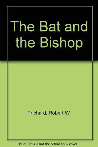 Beispielbild fr The Bat and the Bishop zum Verkauf von Wonder Book