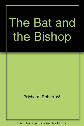 Stock image for The Bat and the Bishop for sale by Wonder Book