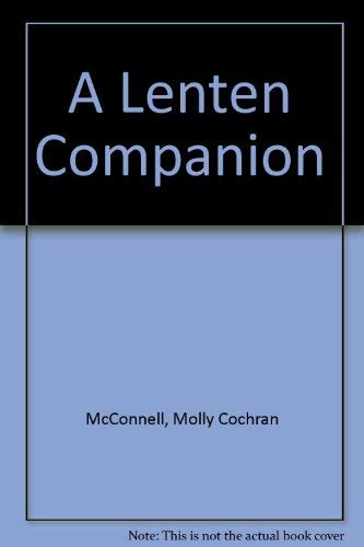 Stock image for A Lenten Companion for sale by Foggy Mountain Books