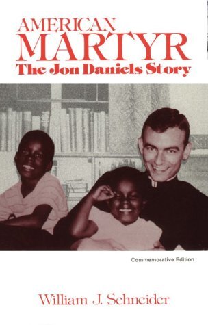 American Martyr: The Jon Daniels Story (9780819215864) by Daniels, Jonathan Myrick