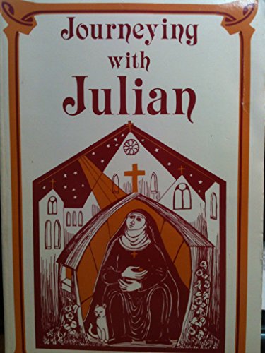 Imagen de archivo de Journeying with Julian a la venta por Better World Books