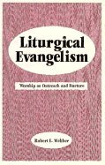 Beispielbild fr Liturgical Evangelism zum Verkauf von Front Cover Books