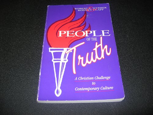 Beispielbild fr People of the Truth: A Christian Challenge to Contemporary Culture zum Verkauf von Once Upon A Time Books