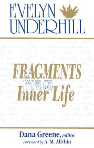 Stock image for Fragments From an Inner Life: The Notebooks of Evelyn Underhill for sale by SecondSale