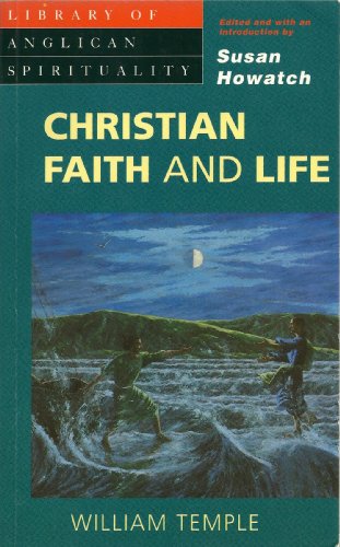 Beispielbild fr Christian Faith and Life (Library of Anglican Spirituality) zum Verkauf von BooksRun