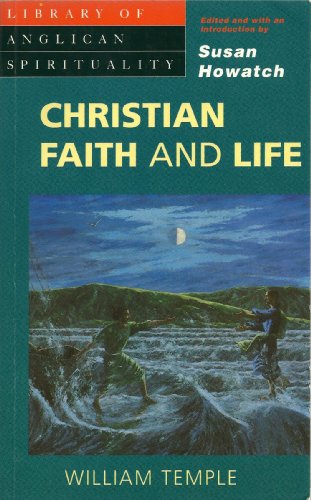 Stock image for Christian Faith and Life (Library of Anglican Spirituality) for sale by BooksRun