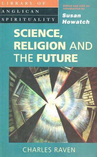 Beispielbild fr Science, Religion and the Future. zum Verkauf von Plurabelle Books Ltd