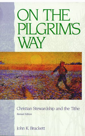 Stock image for On the Pilgrim's Way: Christian Stewardship and the Tithe for sale by The Book Squirrel Limited